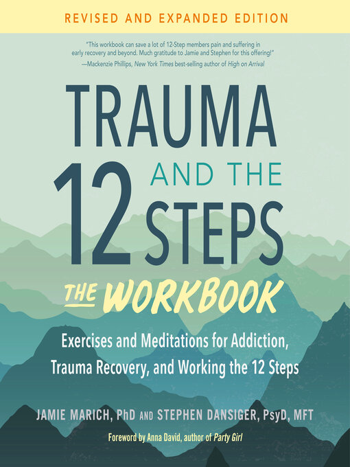 Title details for Trauma and the 12 Steps—The Workbook by Jamie Marich, PHD - Wait list